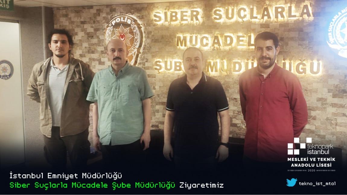 İstanbul Emniyet Müdürlüğü Siber Suçlarla Mücadele Şube Müdürlüğünü Ziyaret Ettik