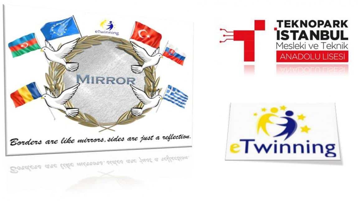 MIRROR İsimli E-Twinning Projesi 